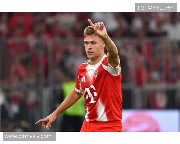 约书亚·基米希:从天才少年到世界级中场的成长轨迹与影响力 约书亚·基米希:从天才少年到世界级中场的成长轨迹与影响力